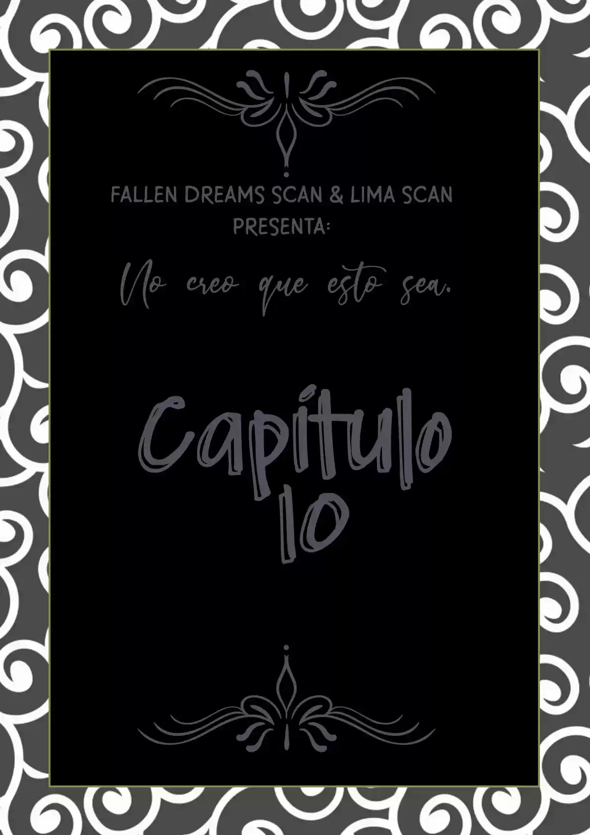 No Creo Que Esto Sea capítulo 10 página 4