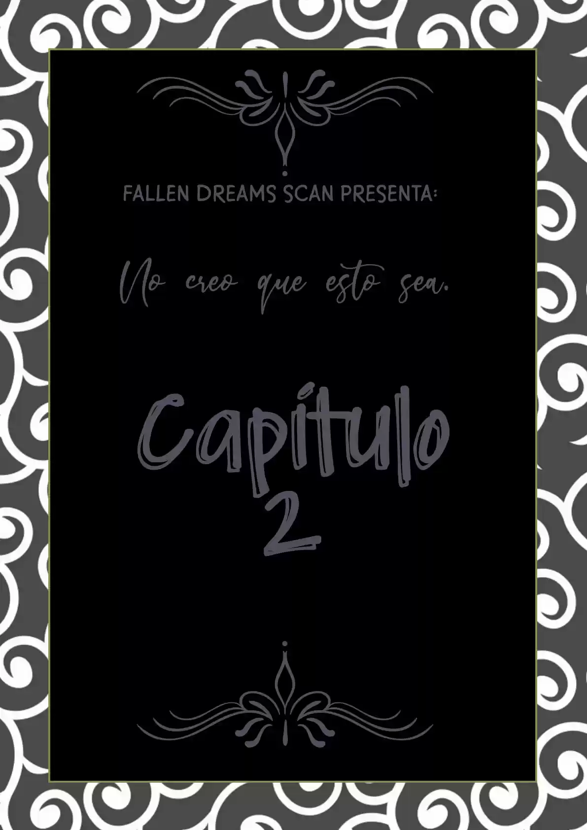 No Creo Que Esto Sea capítulo 2 página 3