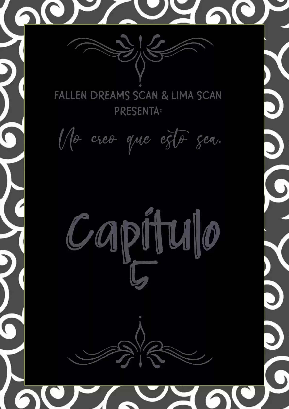 No Creo Que Esto Sea capítulo 5 página 4