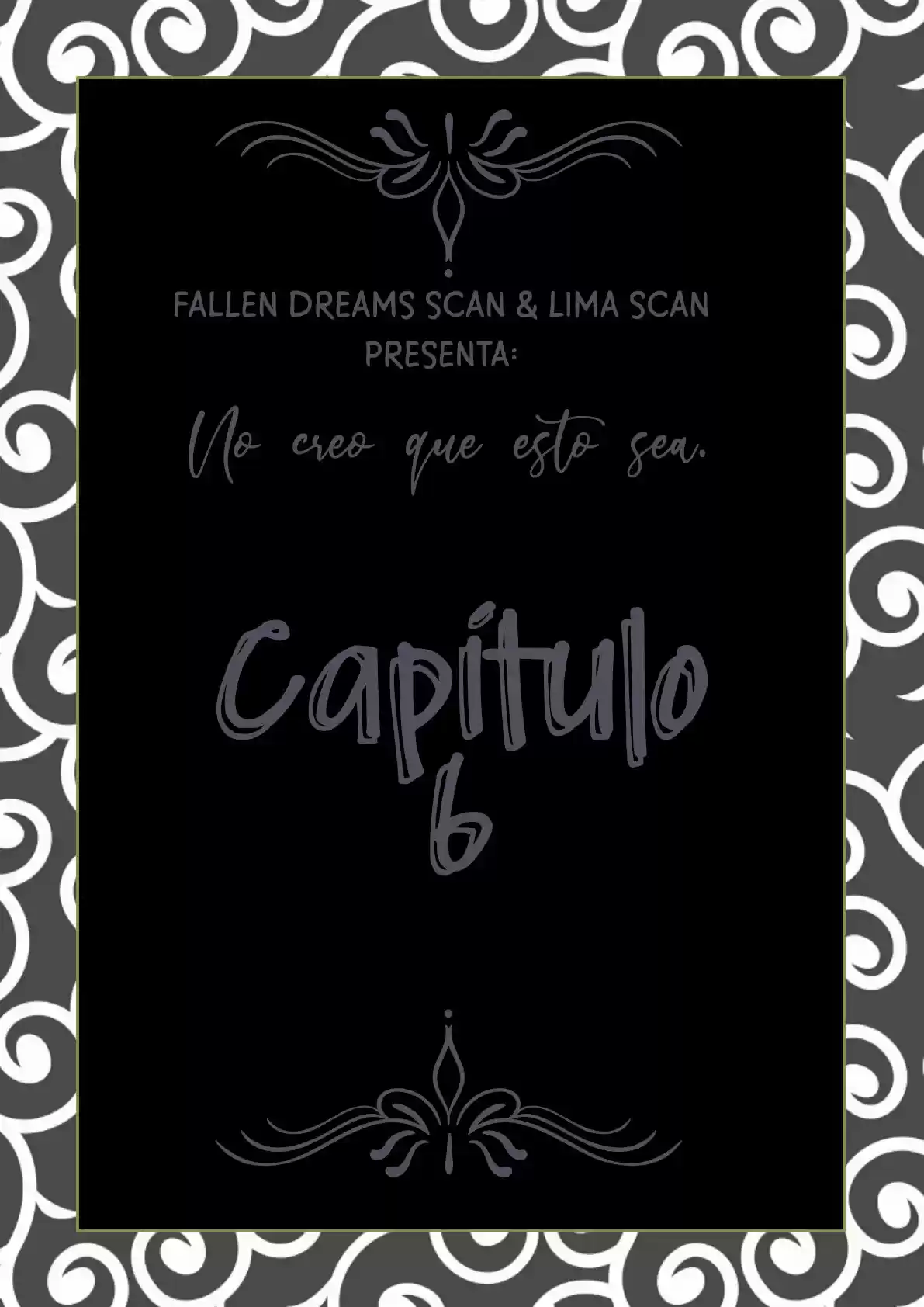 No Creo Que Esto Sea capítulo 6 página 4