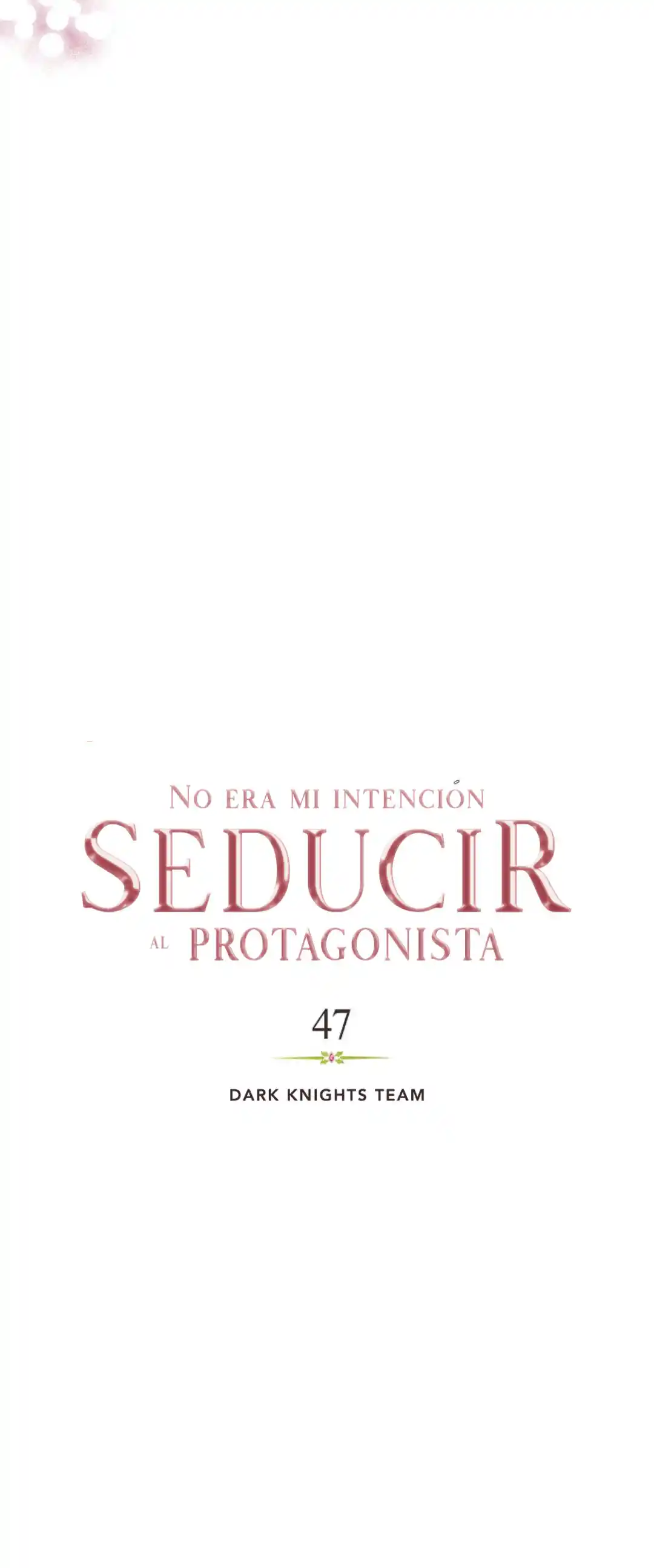 No Era Mi Intención Seducir Al Protagonista Masculino - Capítulo 47 - Página 15 - LectorTMOo
