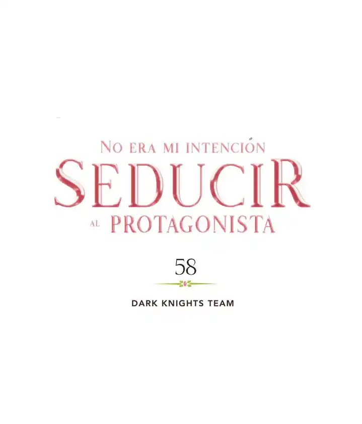No Era Mi Intención Seducir Al Protagonista Masculino - Capítulo 58 - Página 17 - LectorTMOo
