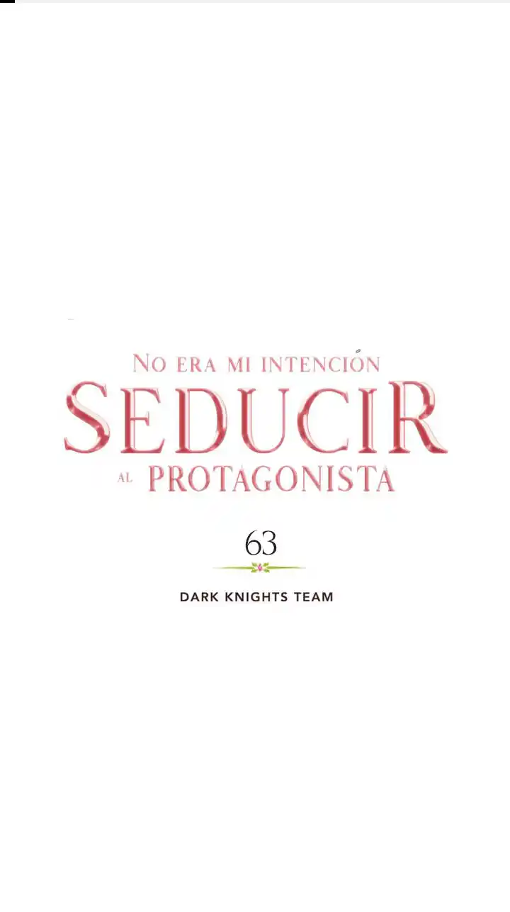 No Era Mi Intención Seducir Al Protagonista Masculino - Capítulo 63 - Página 5 - LectorTMOo