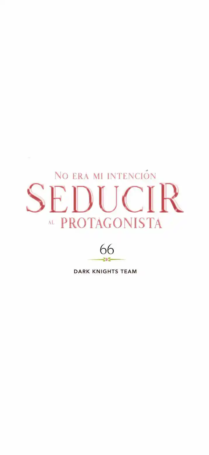 No Era Mi Intención Seducir Al Protagonista Masculino - Capítulo 66 - Página 9 - LectorTMOo