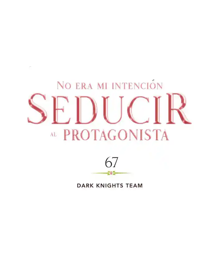 No Era Mi Intención Seducir Al Protagonista Masculino - Capítulo 67 - Página 28 - LectorTMOo