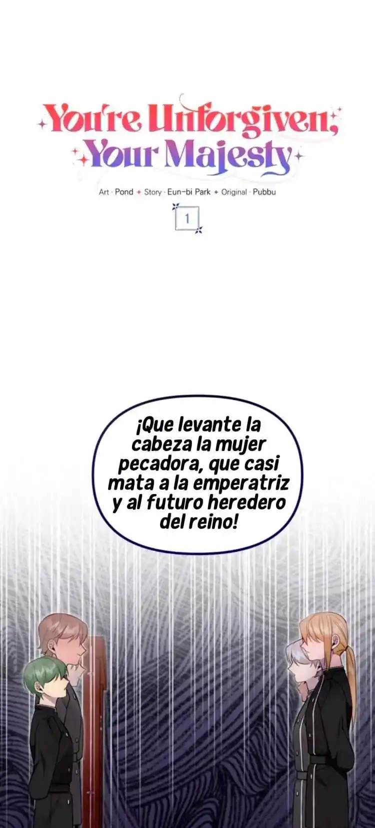 No Esta Perdonada Su Majestad 2024 - Capítulo 1 - Página 47 - LectorTMOo
