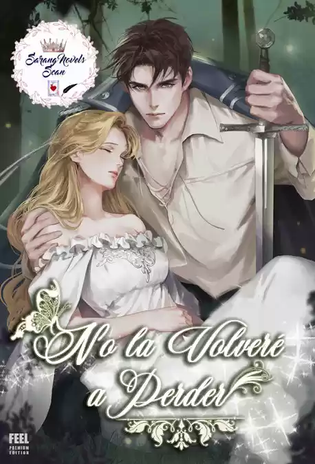 No La Volveré A Perder (Novela) - Capítulo 4 - Página 1 - LectorTMOo