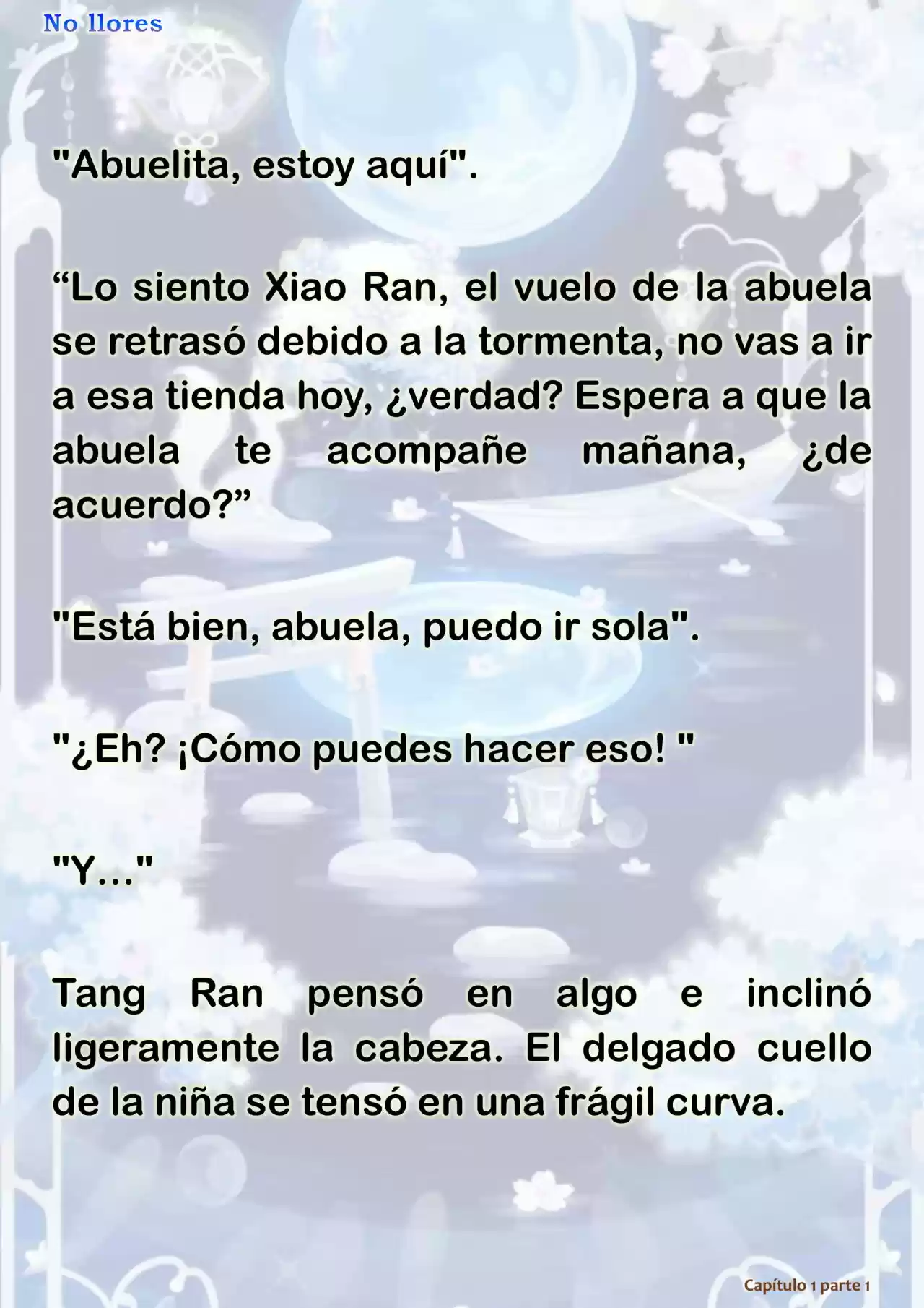 No Llores (Novela) - Capítulo 1.30 - Página 6 - LectorTMOo