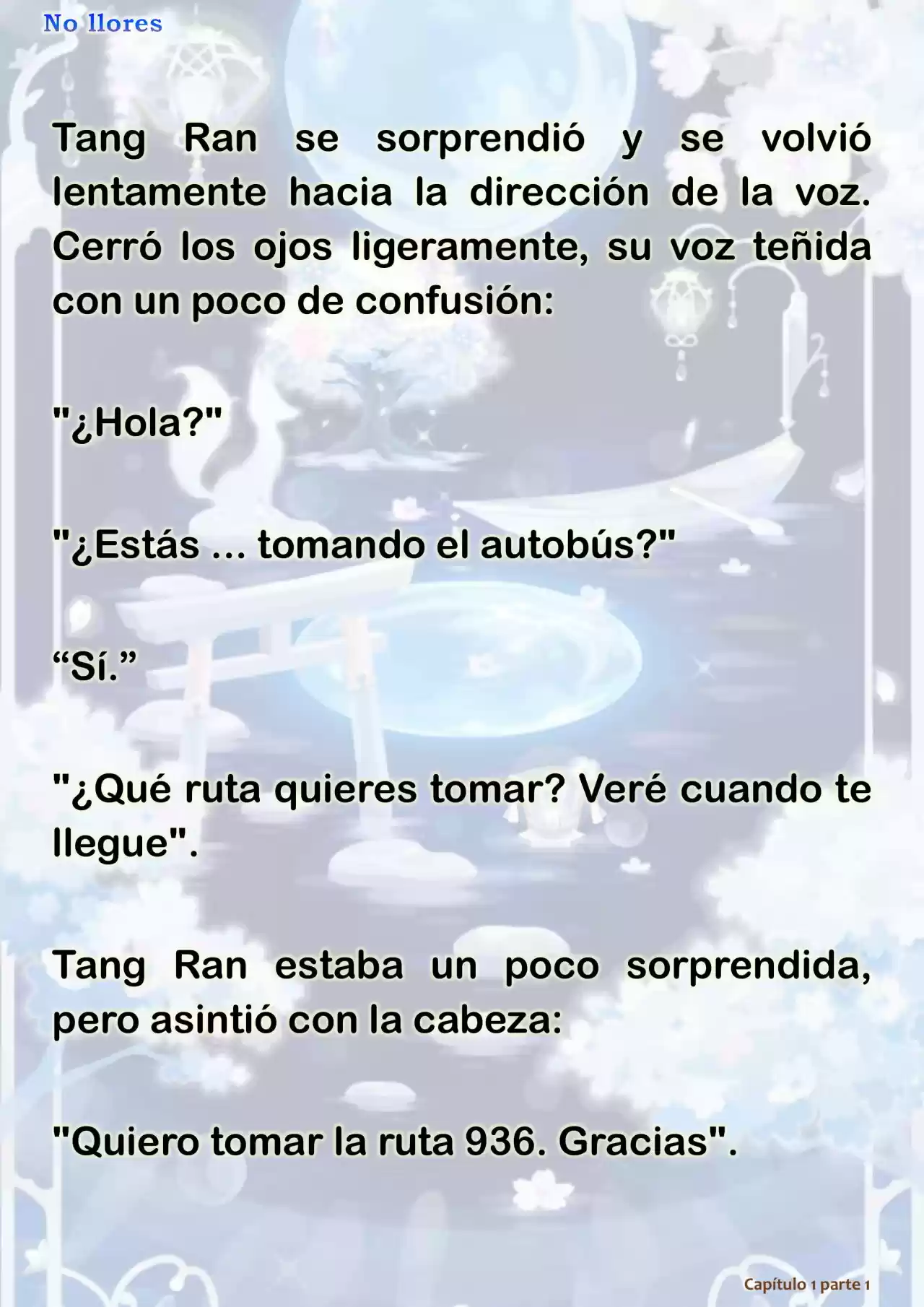 No Llores (Novela) - Capítulo 1.30 - Página 15 - LectorTMOo