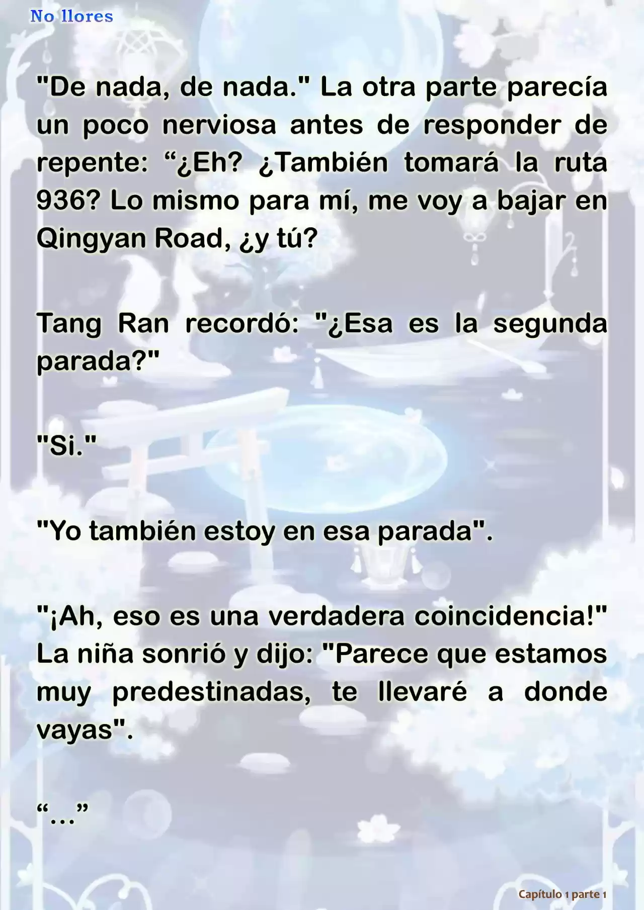 No Llores (Novela) - Capítulo 1.30 - Página 16 - LectorTMOo