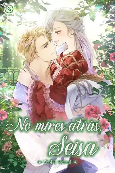 ¡No Mires Atrás, Seisa! - Capítulo 1 - Página 2 - LectorTMOo