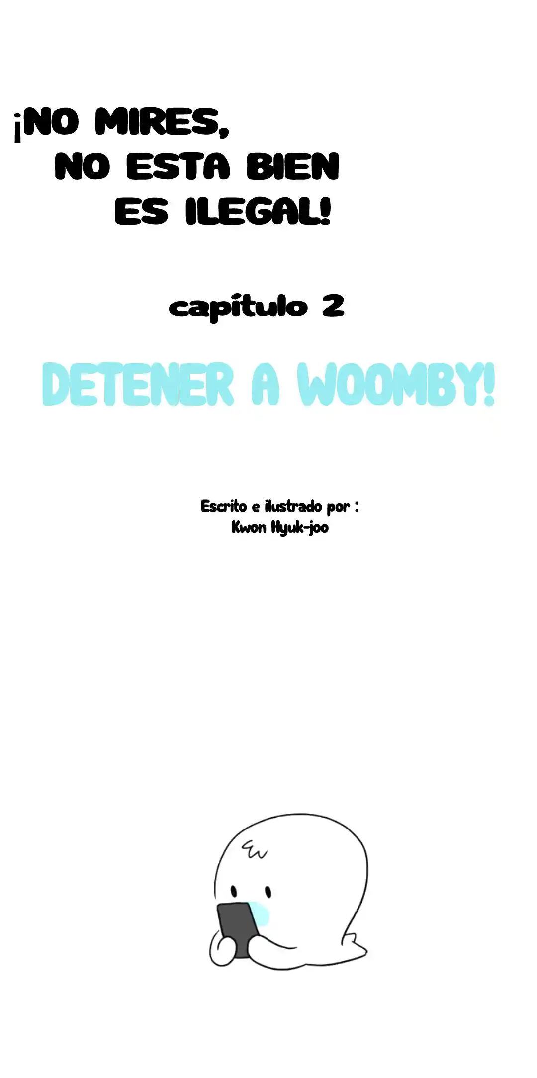 No Mires , No Está Bien ,Es Ilegal! - Capítulo 2 - Página 2 - LectorTMOo