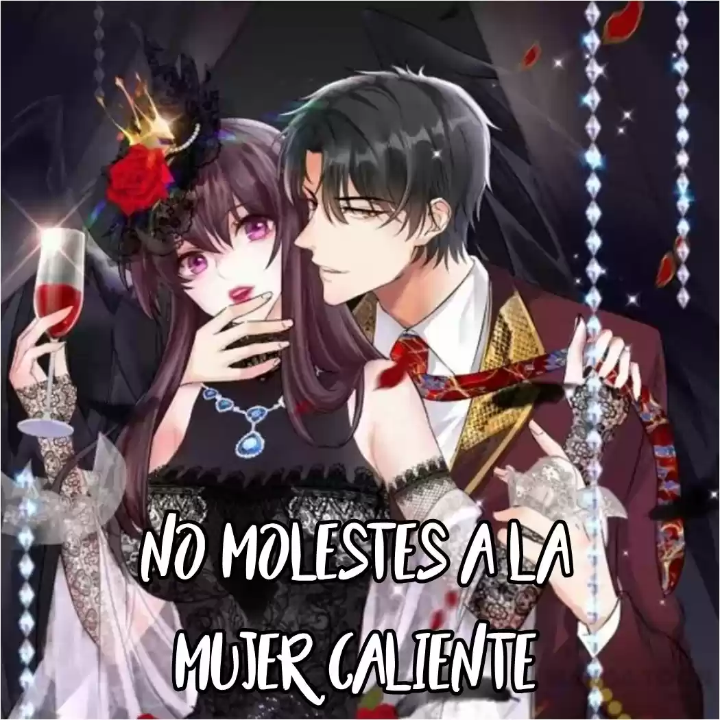 No Molestes A La Mujer Caliente (Novela) - Capítulo 1 - Página 1 - LectorTMOo