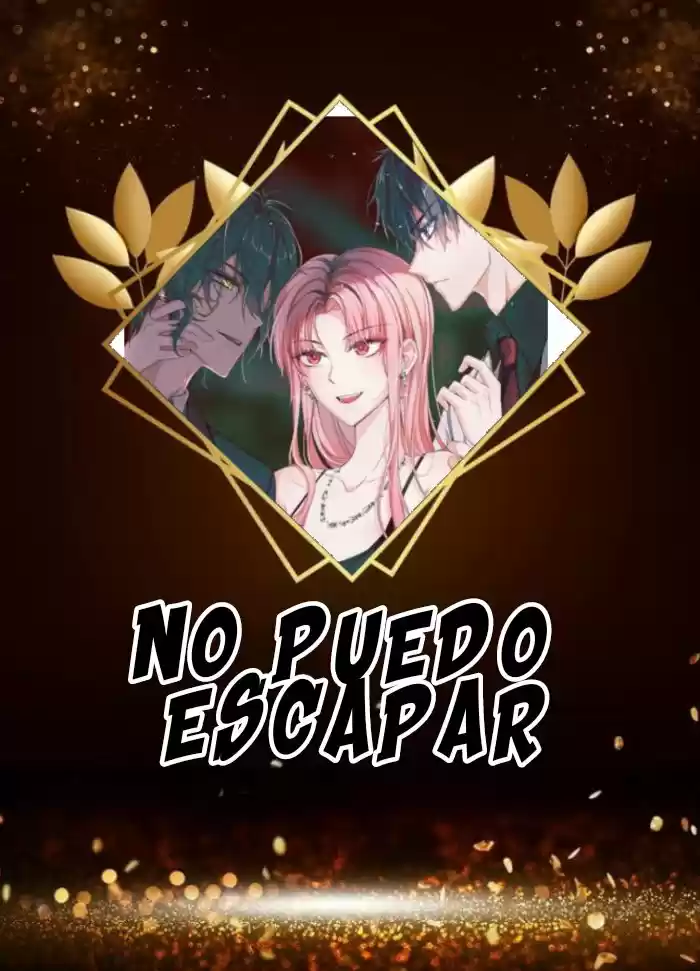 No Puedo Escapar - Capítulo 5 - Página 1 - LectorTMOo