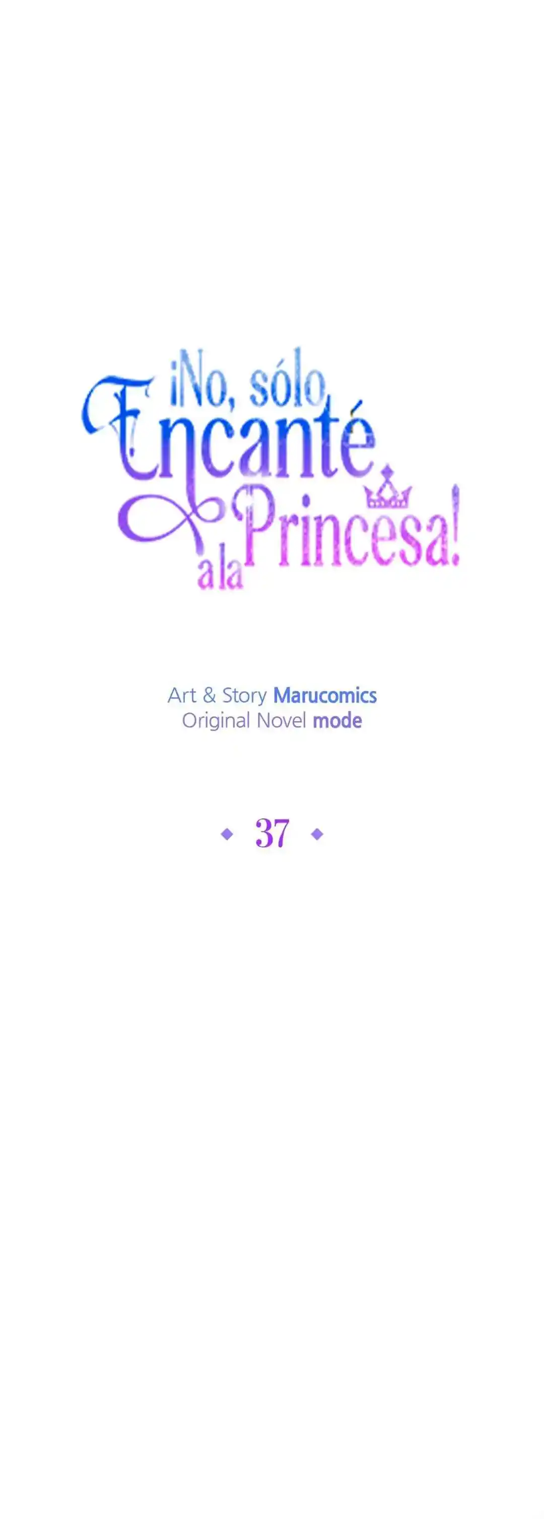 ¡No, Sólo Encanté A La Princesa! - Capítulo 37 - Página 45 - LectorTMOo