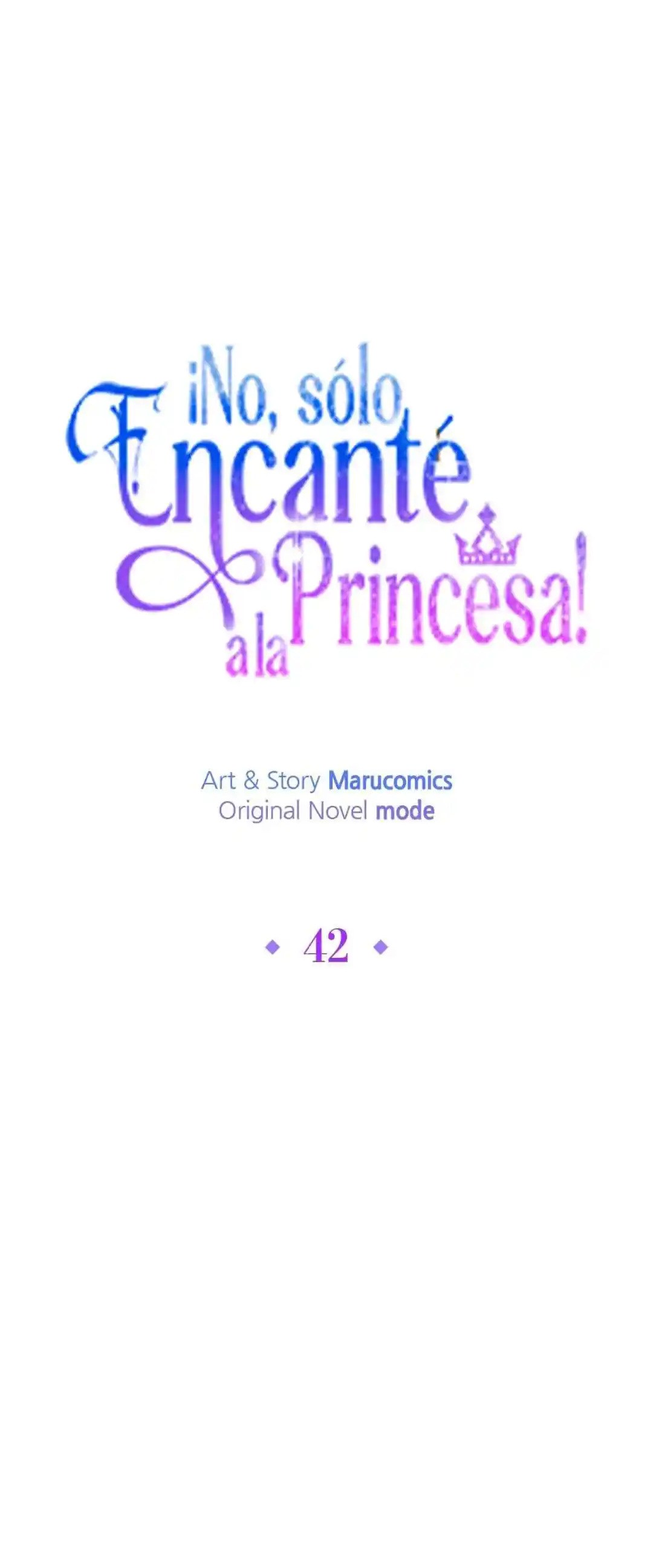 ¡No, Sólo Encanté A La Princesa! - Capítulo 42 - Página 43 - LectorTMOo