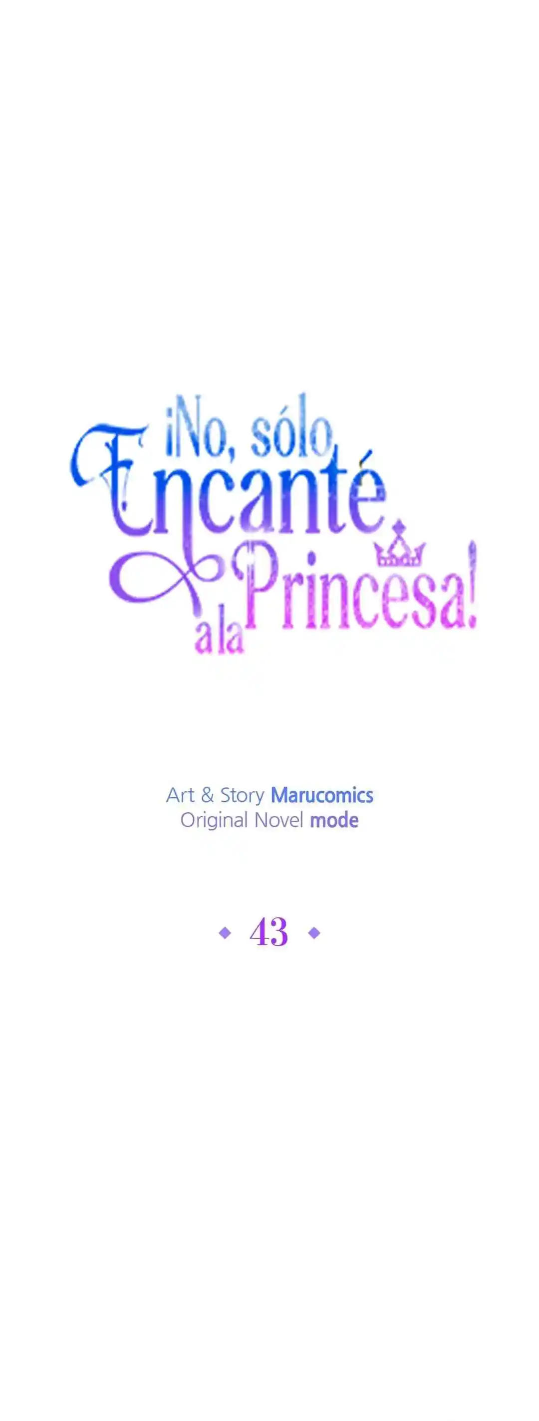 ¡No, Sólo Encanté A La Princesa! - Capítulo 43 - Página 32 - LectorTMOo