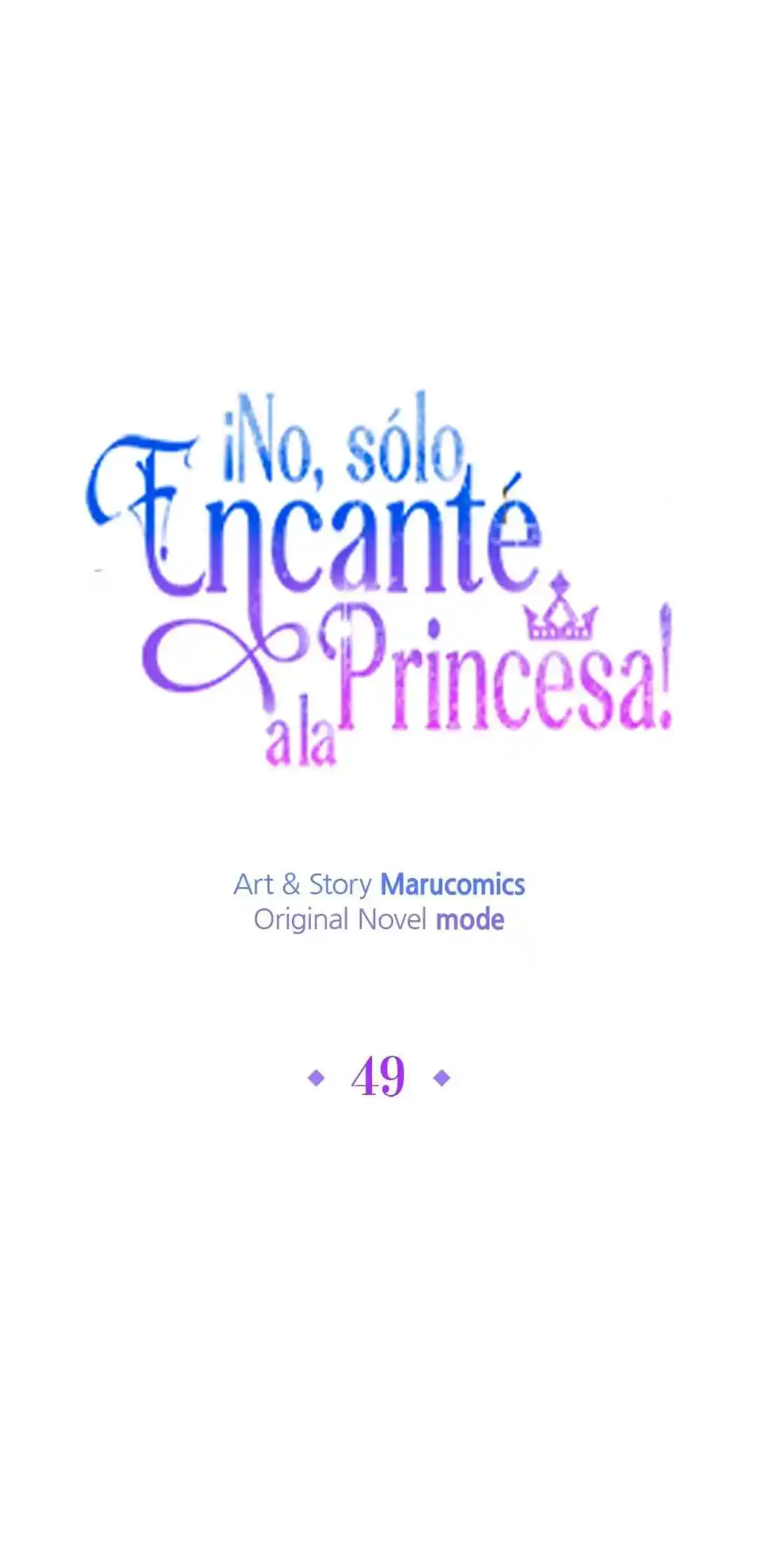 ¡No, Sólo Encanté A La Princesa! - Capítulo 49 - Página 37 - LectorTMOo