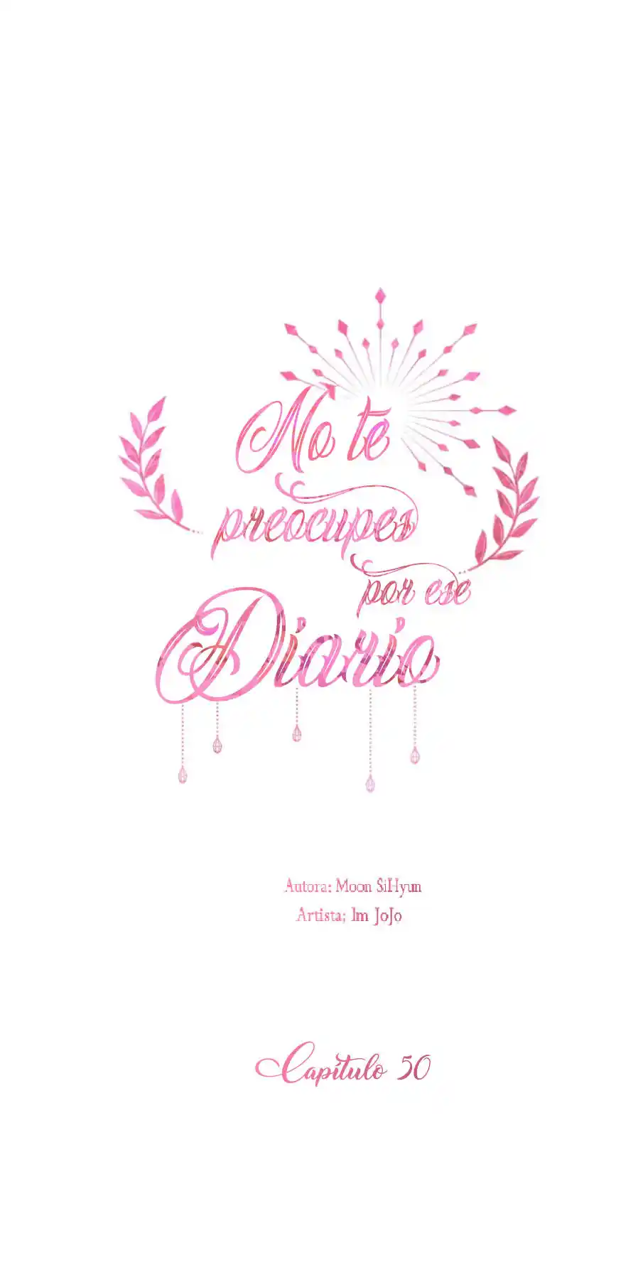 No Te Preocupes Por Ese Diario - Capítulo 50 - Página 21 - LectorTMOo