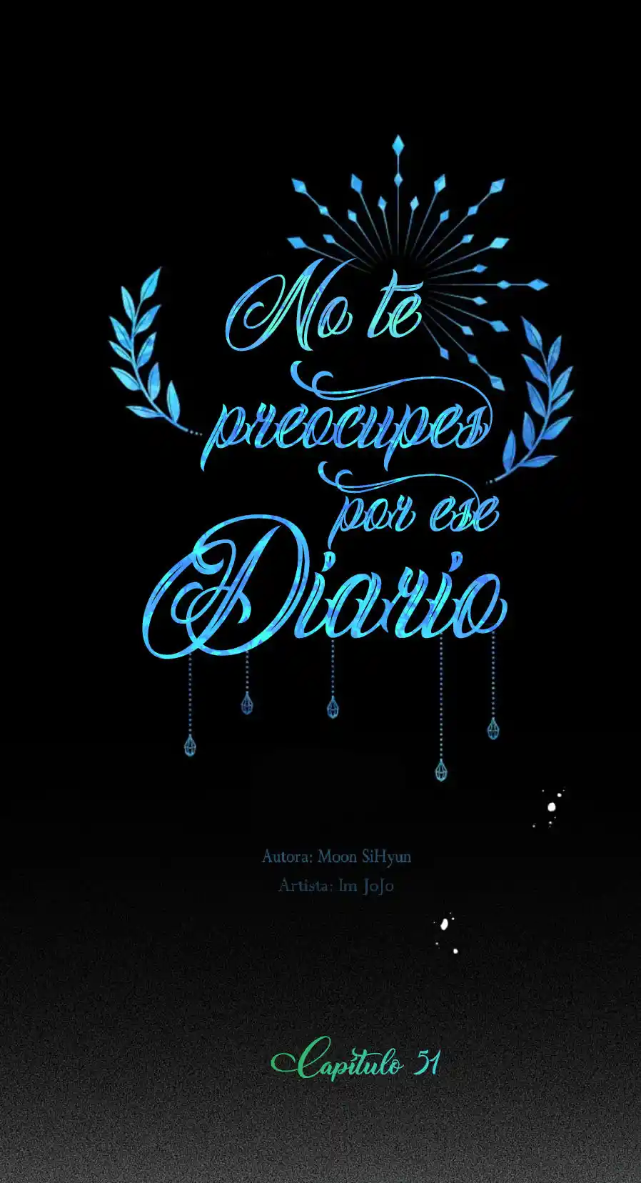 No Te Preocupes Por Ese Diario - Capítulo 51 - Página 9 - LectorTMOo