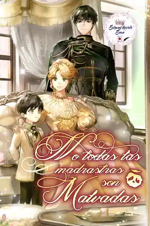 NO TODAS LAS MADRASTRAS SON MALVADAS (Novela) - Capítulo 2 - Página 1 - LectorTMOo