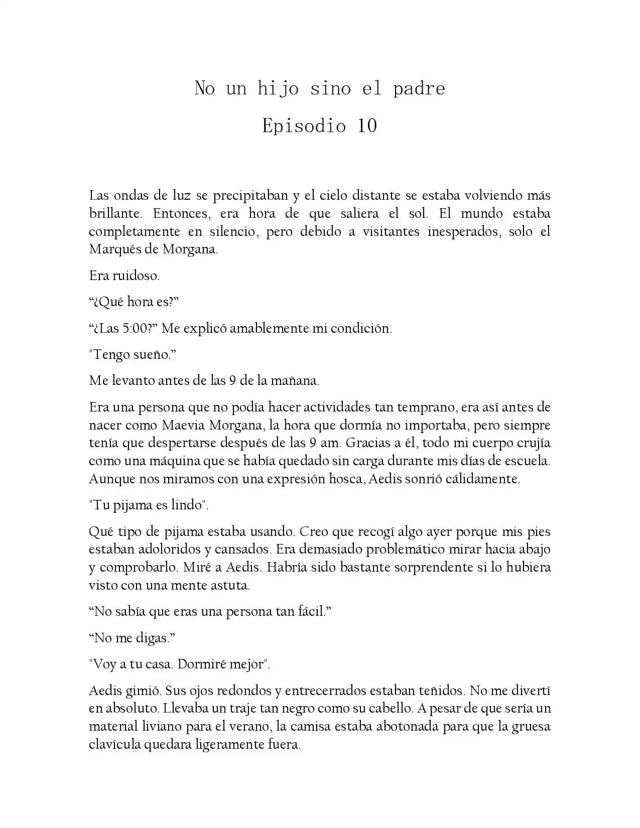 No Un Hijo Sino El Padre (Novela) - Capítulo 10 - Página 1 - LectorTMOo