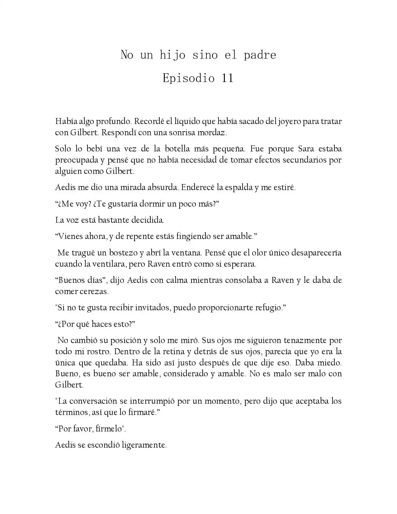 No Un Hijo Sino El Padre (Novela) - Capítulo 11 - Página 1 - LectorTMOo