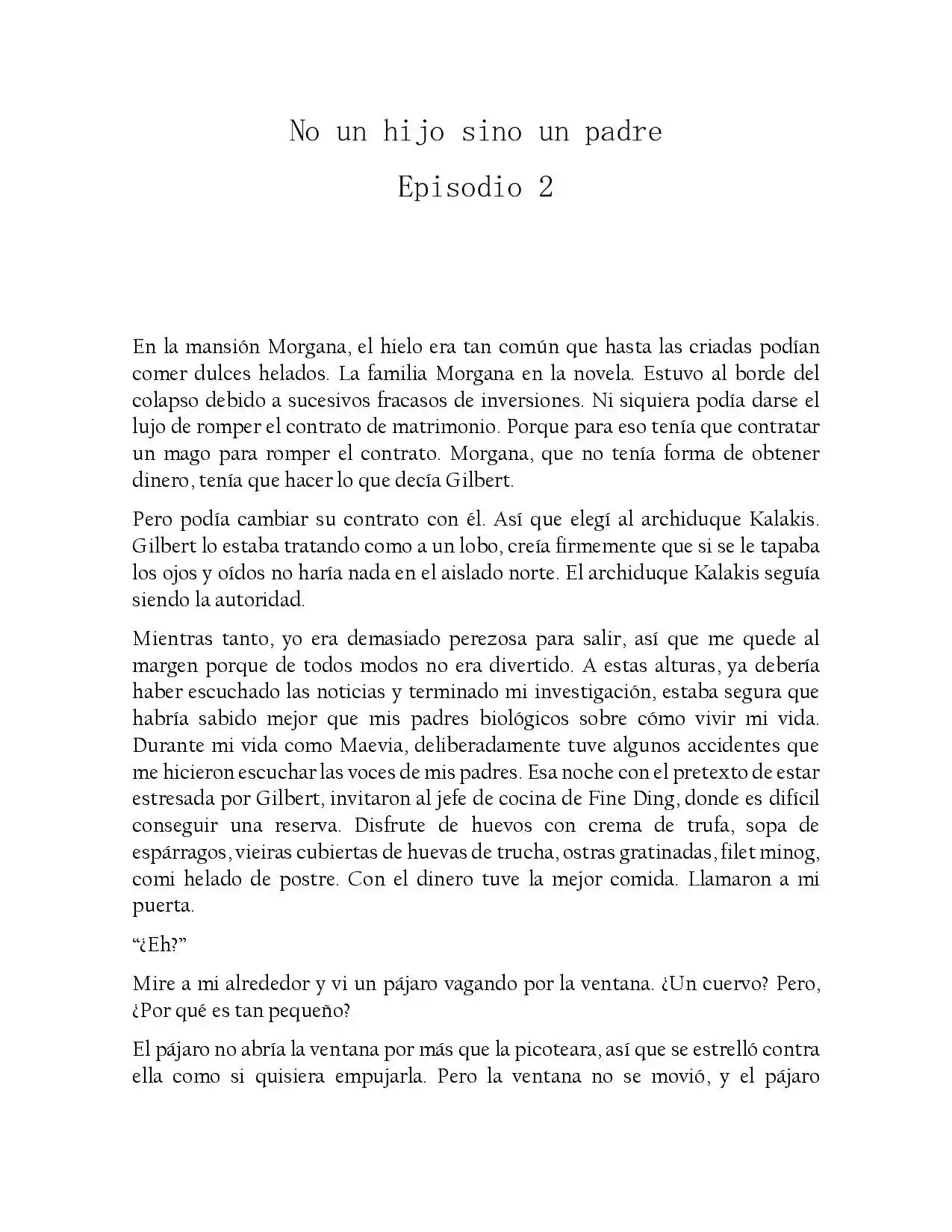 No Un Hijo Sino El Padre (Novela) - Capítulo 2 - Página 1 - LectorTMOo