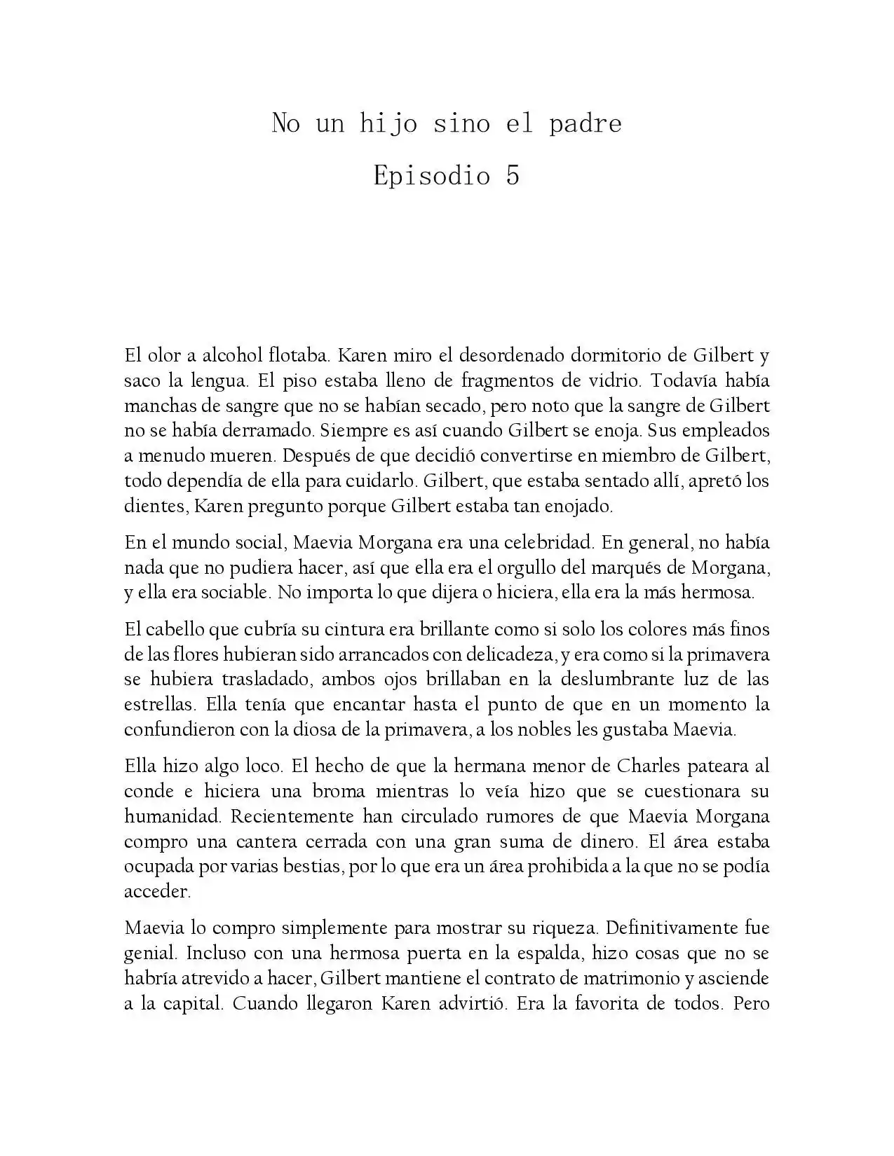 No Un Hijo Sino El Padre (Novela) - Capítulo 5 - Página 1 - LectorTMOo