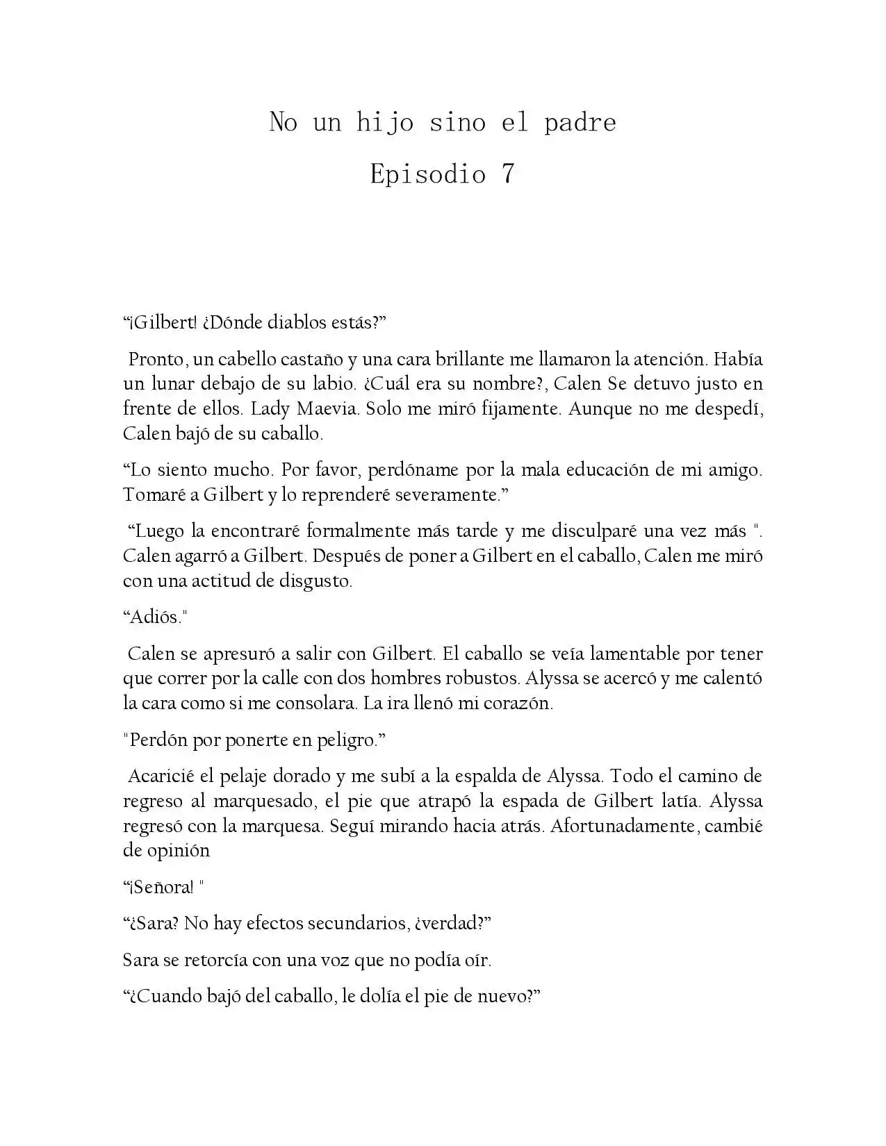 No Un Hijo Sino El Padre (Novela) - Capítulo 7 - Página 1 - LectorTMOo