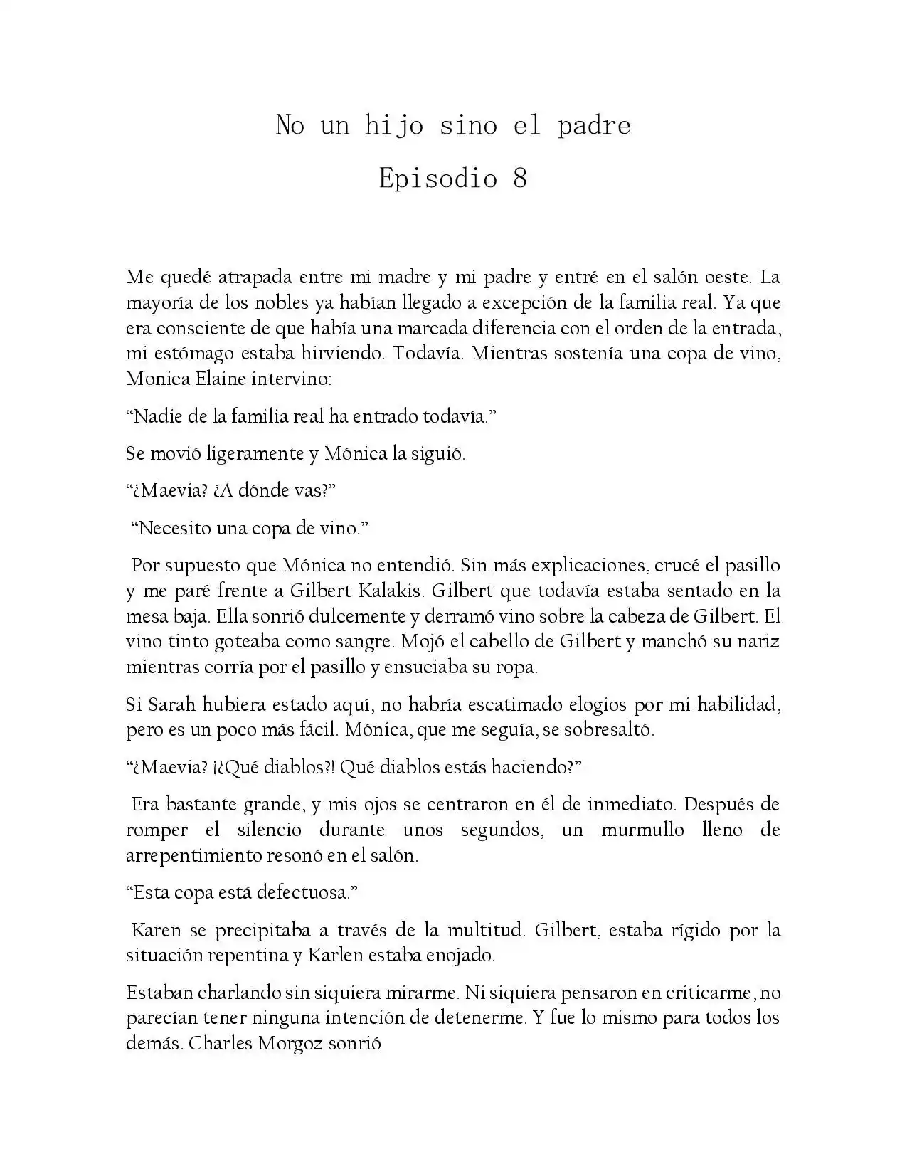 No Un Hijo Sino El Padre (Novela) - Capítulo 8 - Página 1 - LectorTMOo