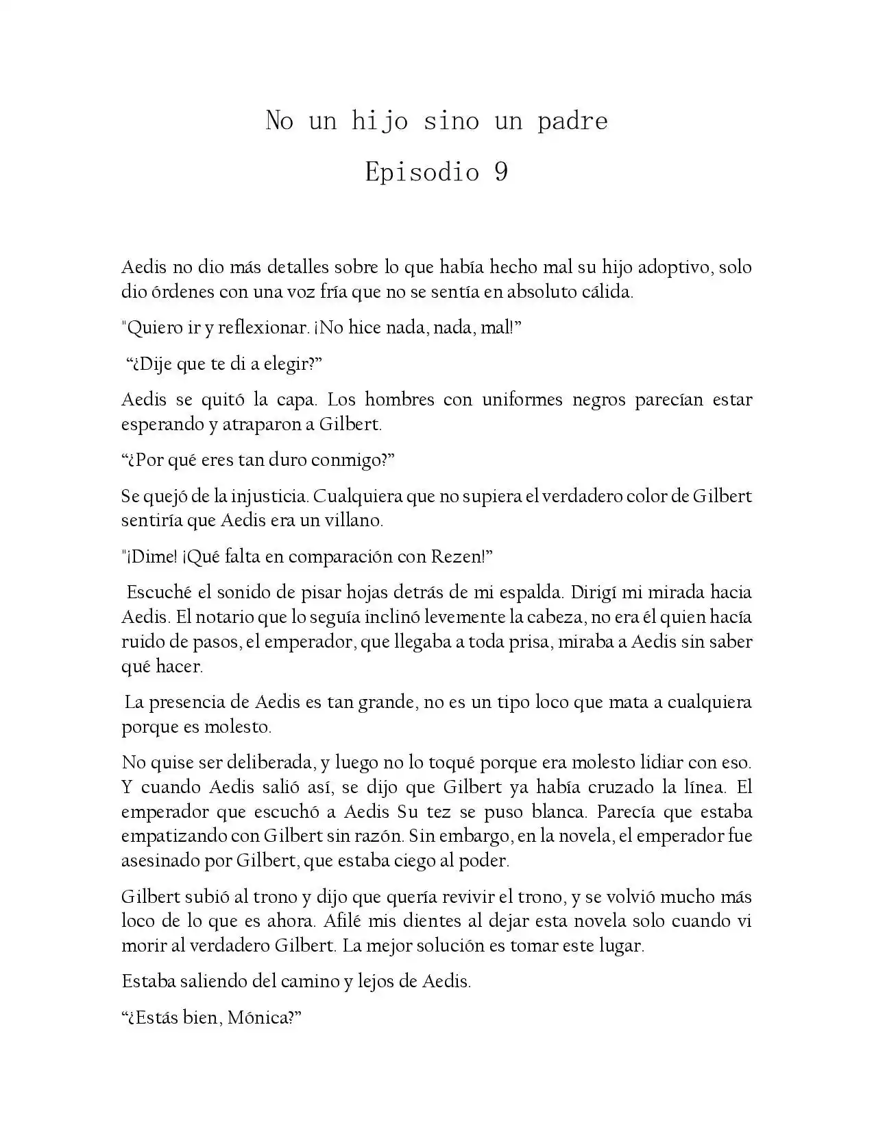 No Un Hijo Sino El Padre (Novela) - Capítulo 9 - Página 1 - LectorTMOo