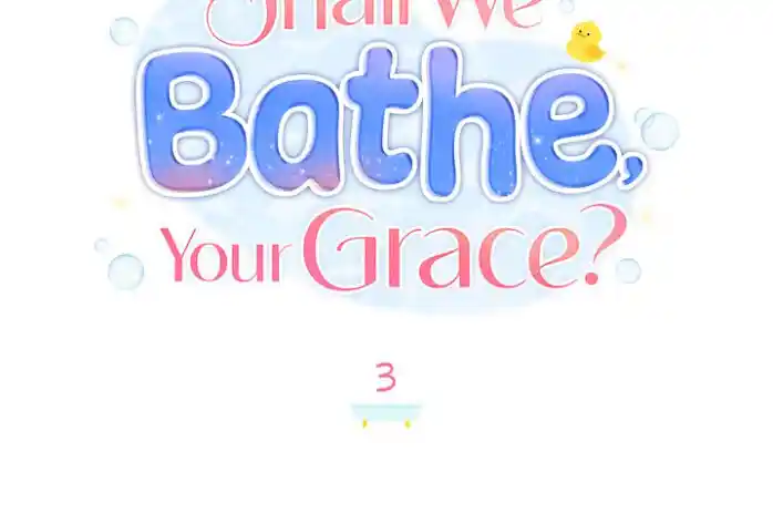 ¿Nos Bañamos, Su Gracia? - Capítulo 3 - Página 26 - LectorTMOo