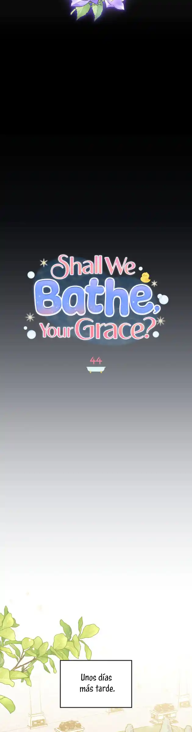 ¿Nos Bañamos, Su Gracia? - Capítulo 44 - Página 14 - LectorTMOo