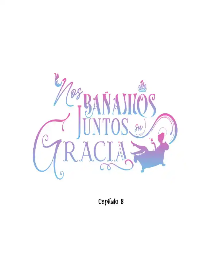 ¿Nos Bañamos, Su Gracia? - Capítulo 8 - Página 29 - LectorTMOo