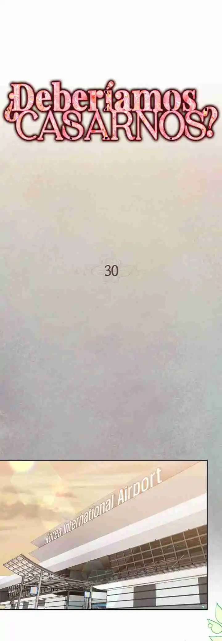 ¿Nos Casamos? - Capítulo 30 - Página 8 - LectorTMOo