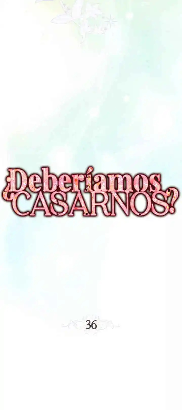 ¿Nos Casamos? - Capítulo 36 - Página 19 - LectorTMOo