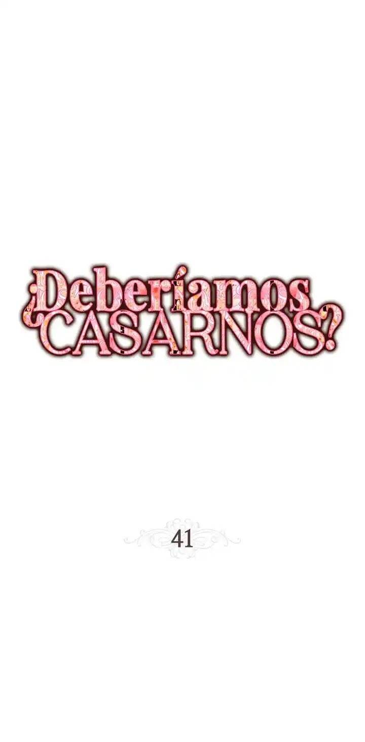 ¿Nos Casamos? - Capítulo 41 - Página 41 - LectorTMOo