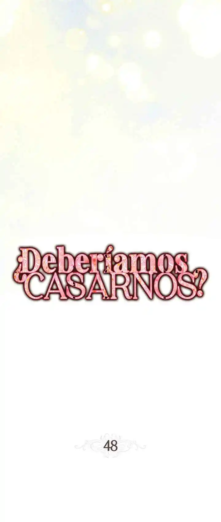 ¿Nos Casamos? - Capítulo 48 - Página 8 - LectorTMOo