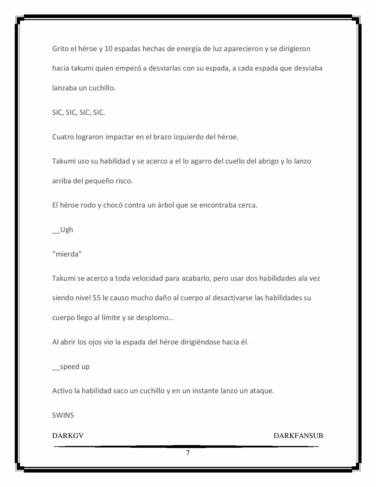 “Not Only Humans Need Hero” (Novela) - Capítulo - Página 7 - LectorTMOo