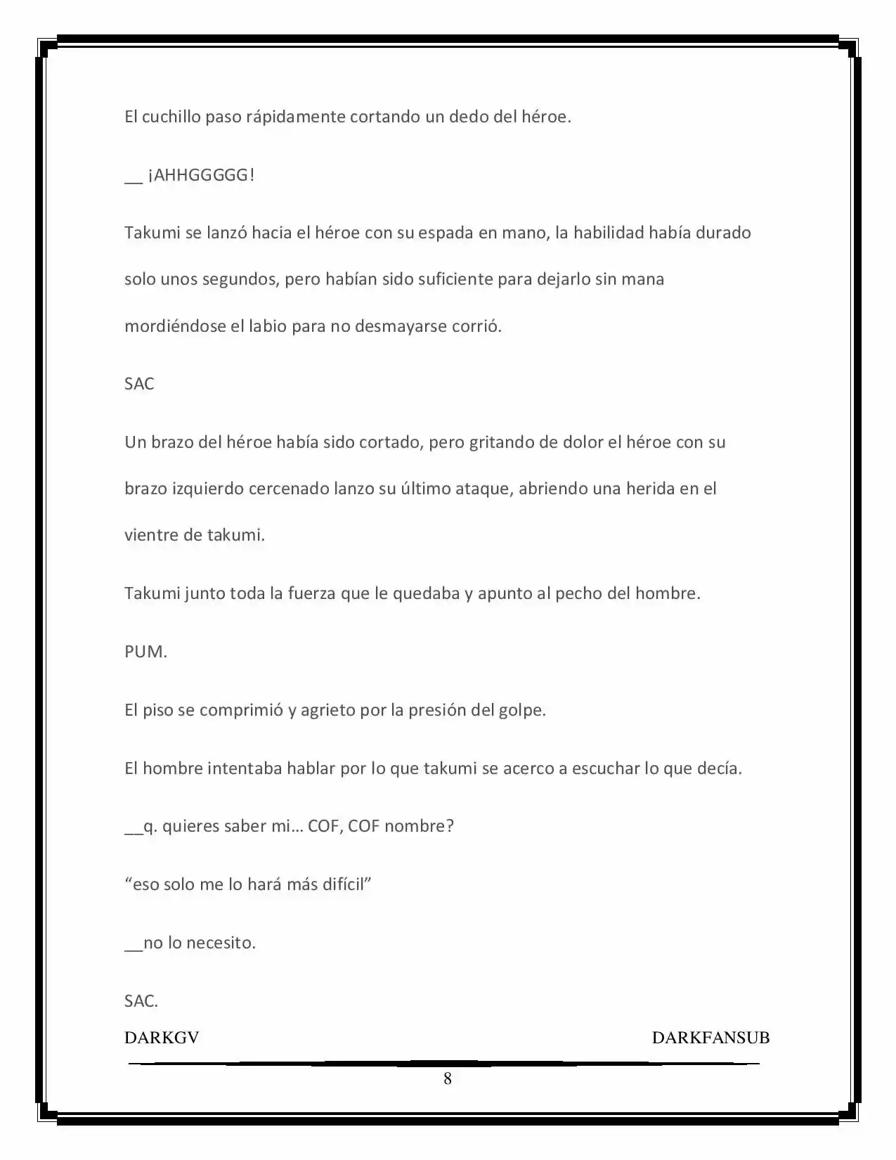 “Not Only Humans Need Hero” (Novela) - Capítulo - Página 8 - LectorTMOo