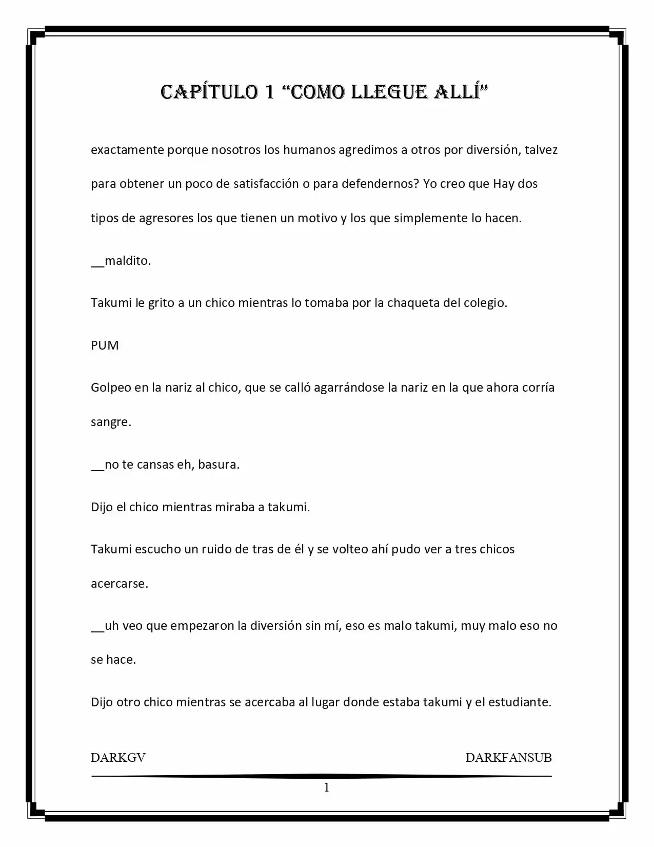“Not Only Humans Need Hero” (Novela) - Capítulo 1 - Página 1 - LectorTMOo
