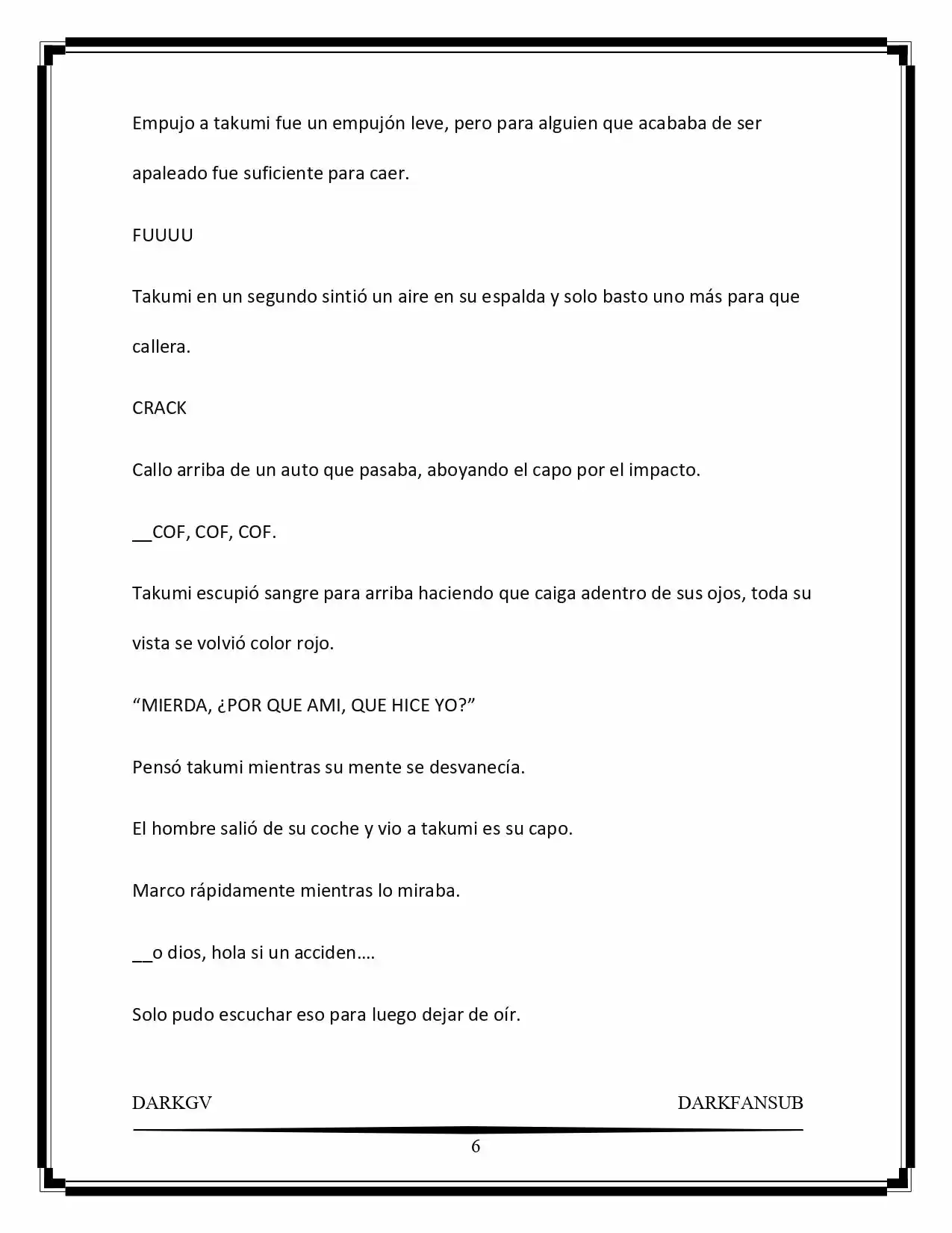“Not Only Humans Need Hero” (Novela) - Capítulo 1 - Página 6 - LectorTMOo