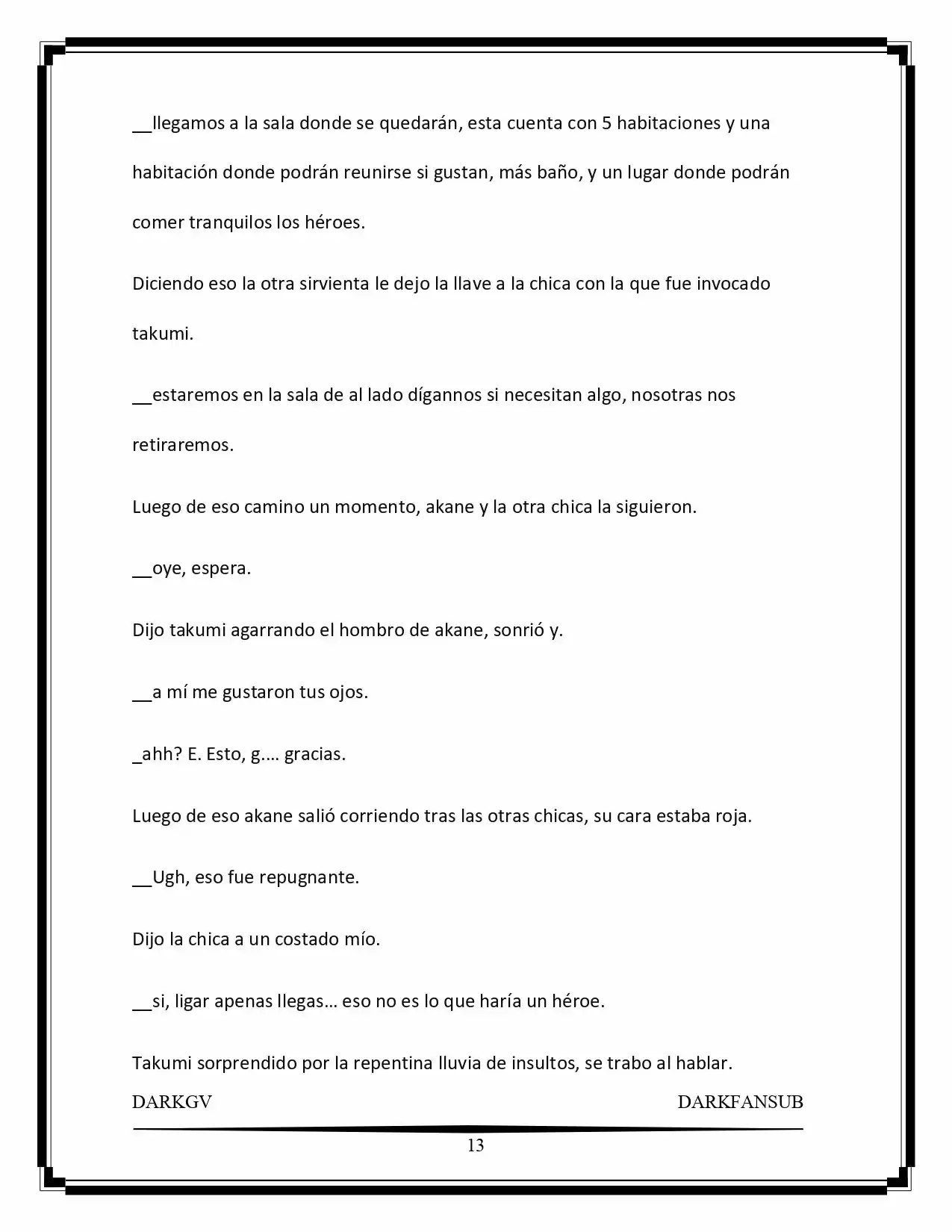 “Not Only Humans Need Hero” (Novela) - Capítulo 1 - Página 13 - LectorTMOo