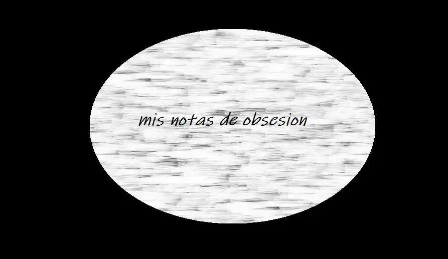 Notes Of Obsession (Novela) - Capítulo - Página 9 - LectorTMOo