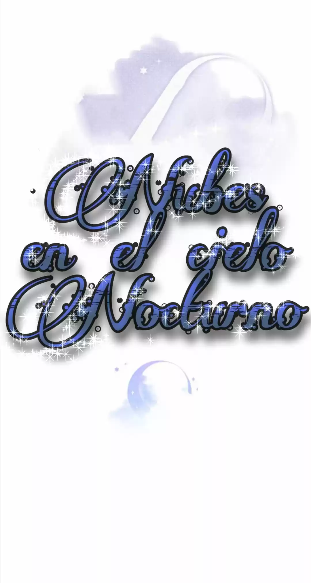 Nubes En El Cielo Nocturno - Capítulo 3 - Página 1 - LectorTMOo