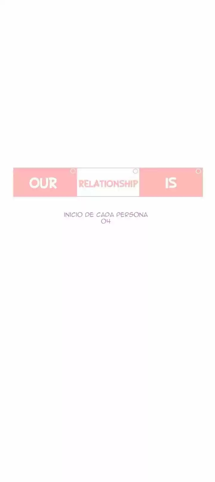 Nuestra Relación Es... - Capítulo 18 - Página 2 - LectorTMOo