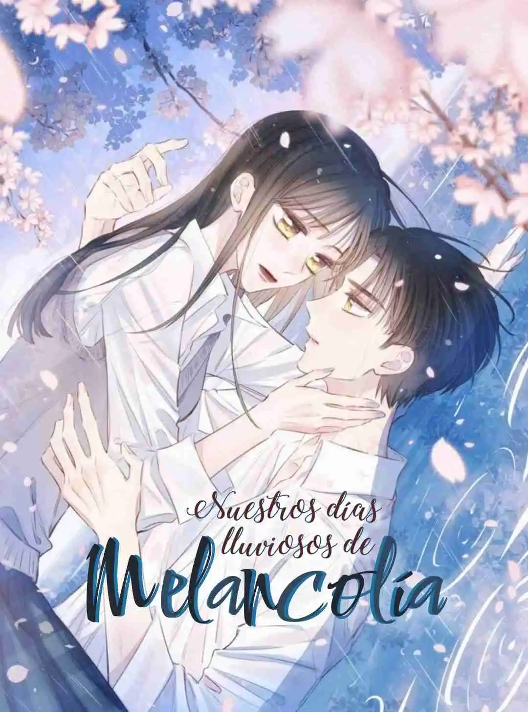 Nuestros Días Lluviosos De Melancolía - Capítulo 4.2 - Página 1 - LectorTMOo