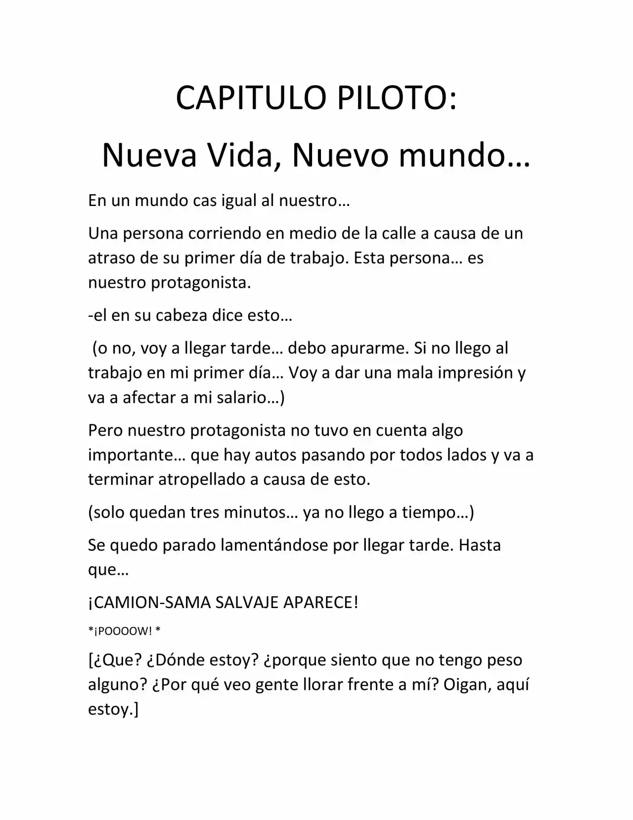 Nueva Vida, Nuevo Mundo. (Novela) - Capítulo 1 - Página 1 - LectorTMOo