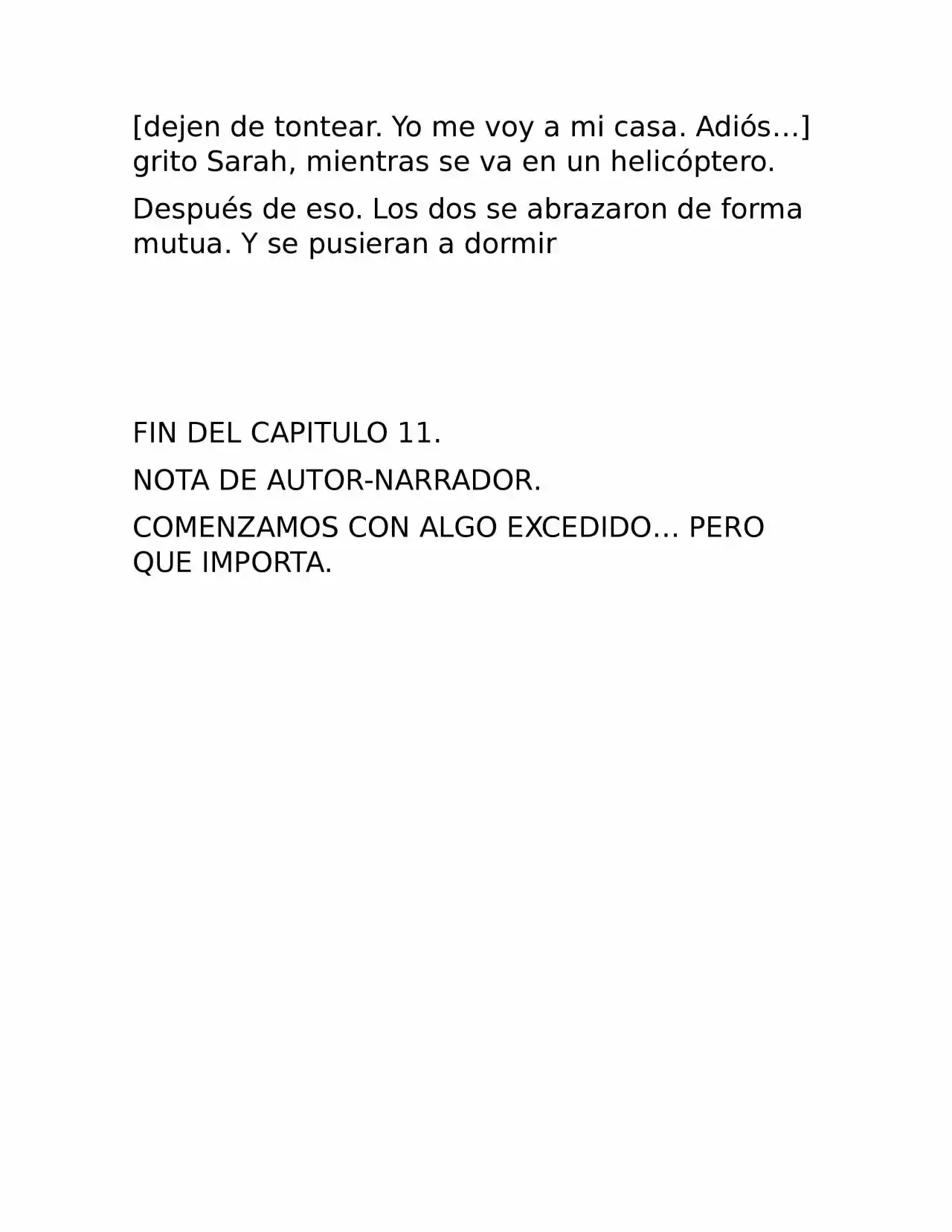 Nueva Vida, Nuevo Mundo. (Novela) - Capítulo 11 - Página 10 - LectorTMOo